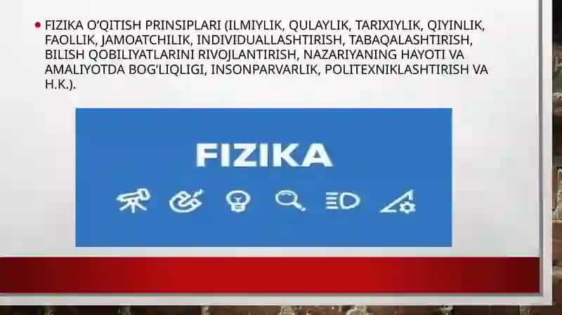 Fizika o’qitish prinsiplari 2