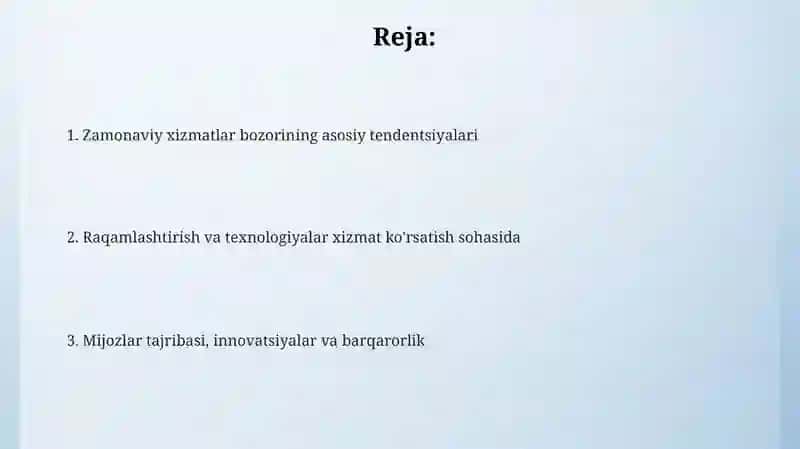 Xizmatlar sohasida zamonaviy xizmatlar bozorining muhim xususiyatlari 2