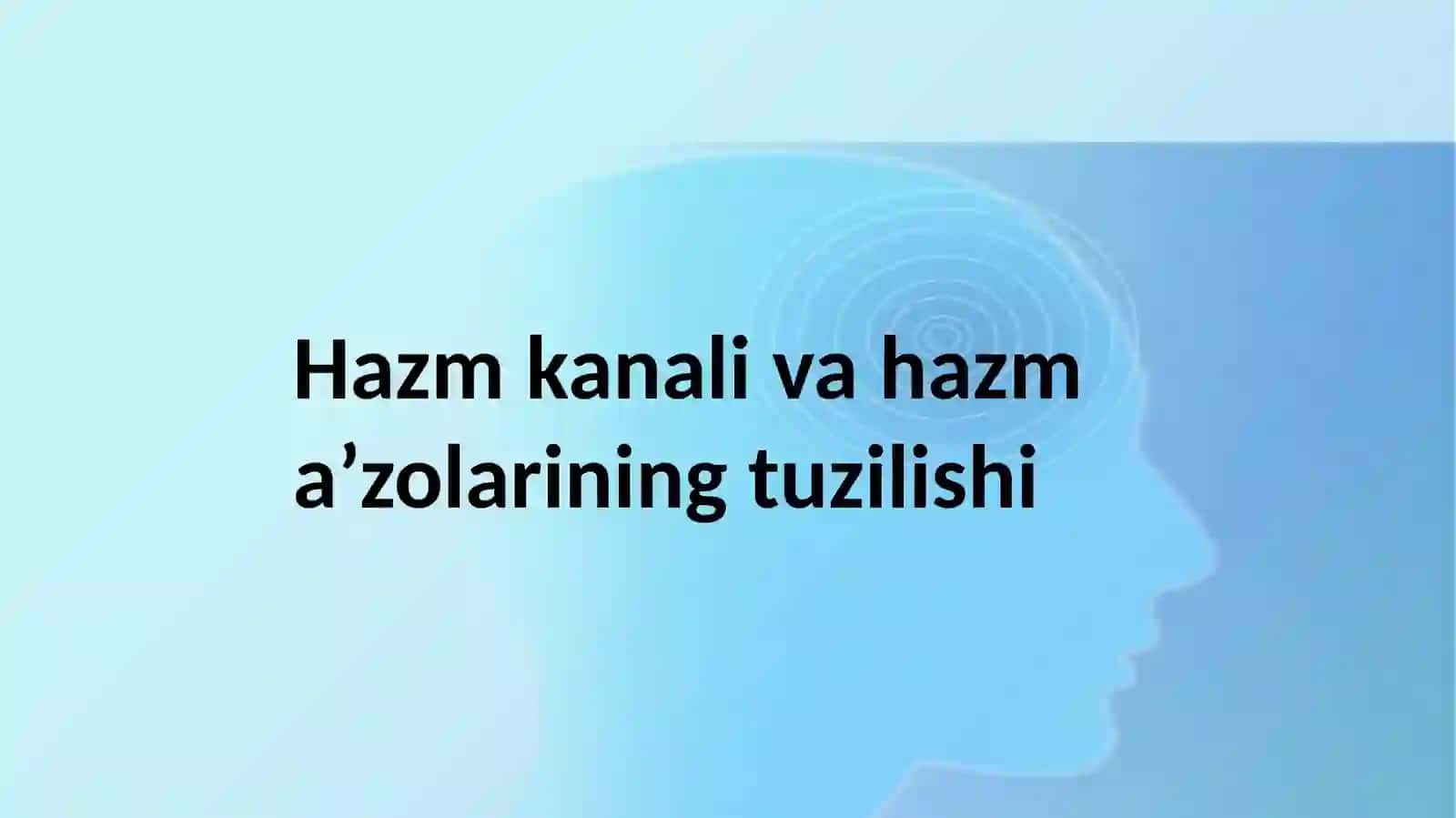 Hazmqilishtizimi va hazm qilish usullari 2