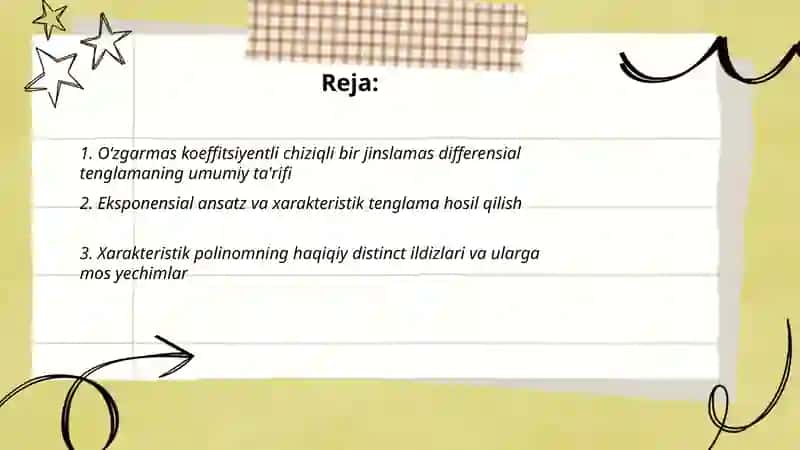 O‘zgarmas koeffitsiyentli chiziqli bir jinslimas differensial tenglamalar va uni yechish usullari 2