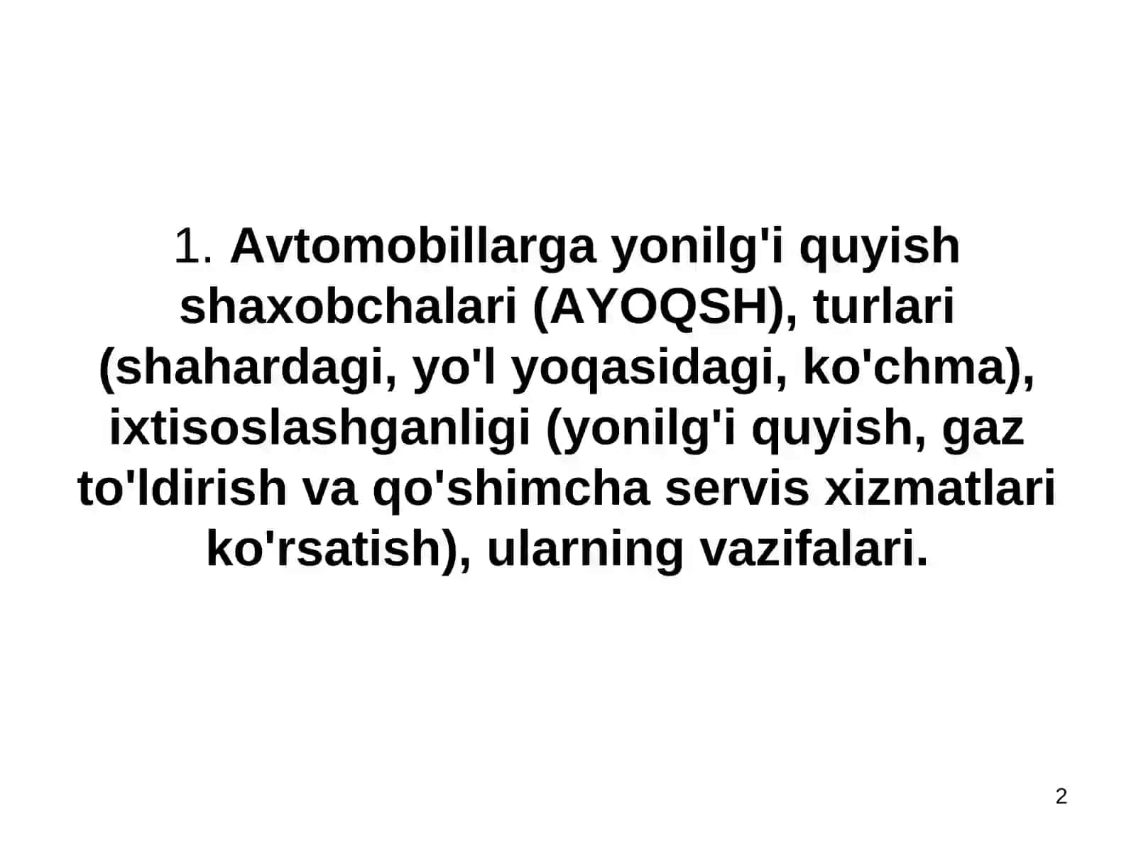 11-mavzuAvtomobillarga yonilg'i quyish shaxobchalari.Yo'lovchilar tashish vokzallari va stansiyalari.Yuk tashish avtomobil stansiyalari 2