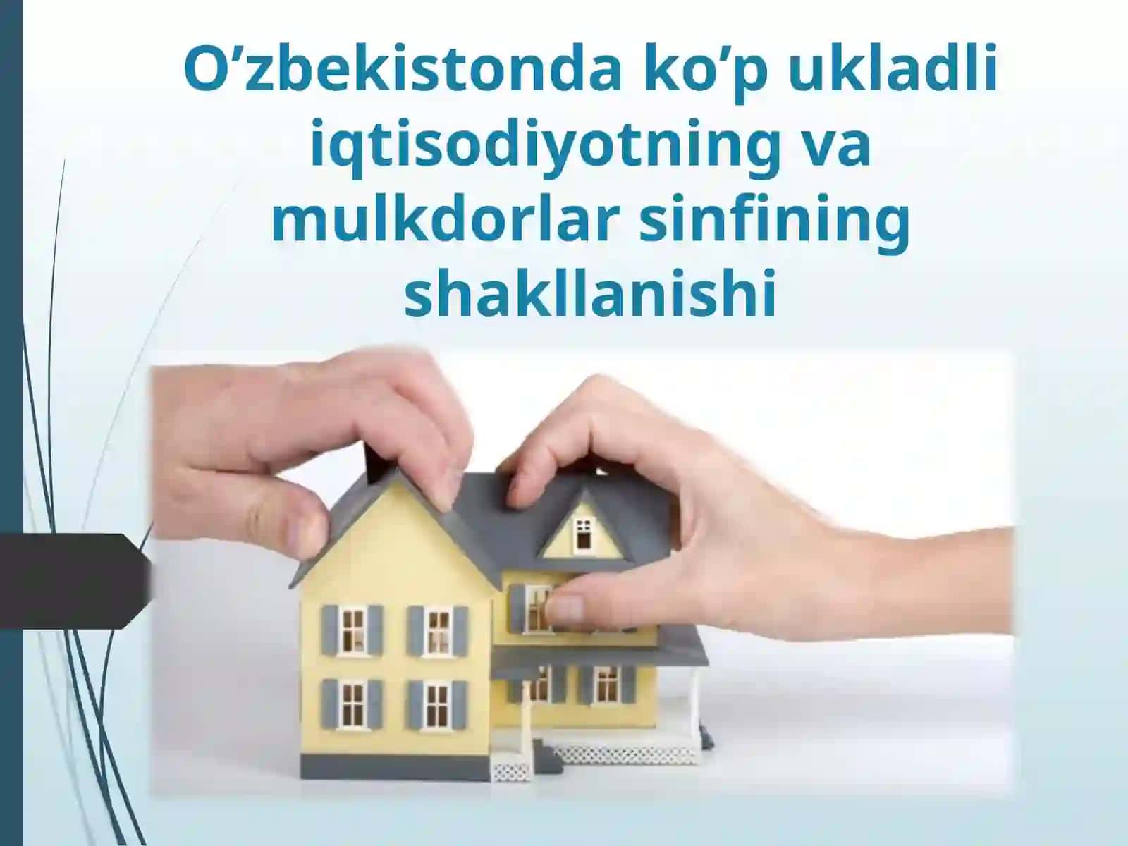 O’zbekistonda ko’p ukladli iqtisodiyotning va mulkdorlar sinfining shakllanishi 2
