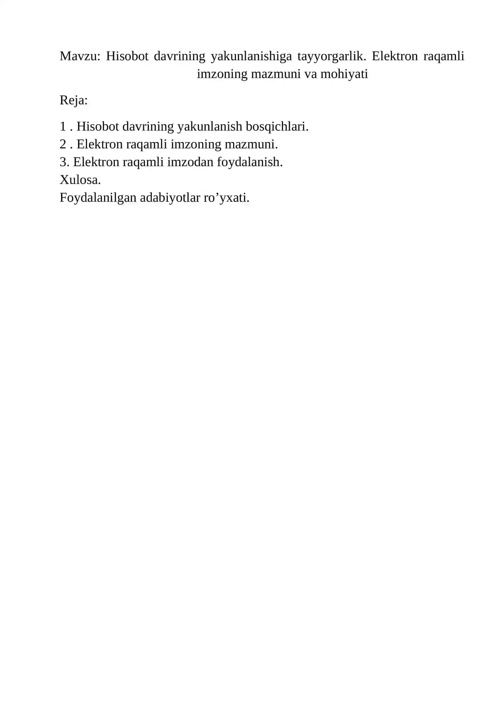 Hisobot davrining yakunlanishiga tayyorgarlik. Elektron raqamli imzoning mazmuni va mohiyati 2