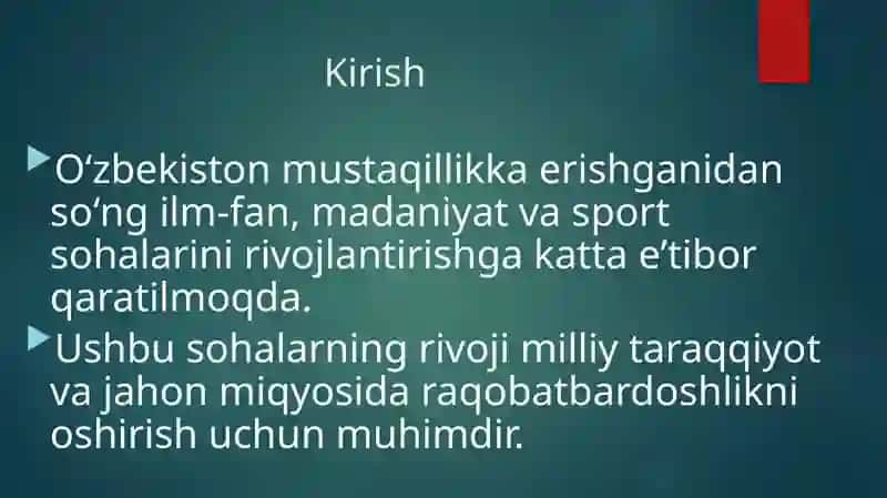 Mustaqillik yillarida o’zbekiston fan ta’lim sport san’at adabiyot va sog’liqni saqlash tizimi rivoji 2
