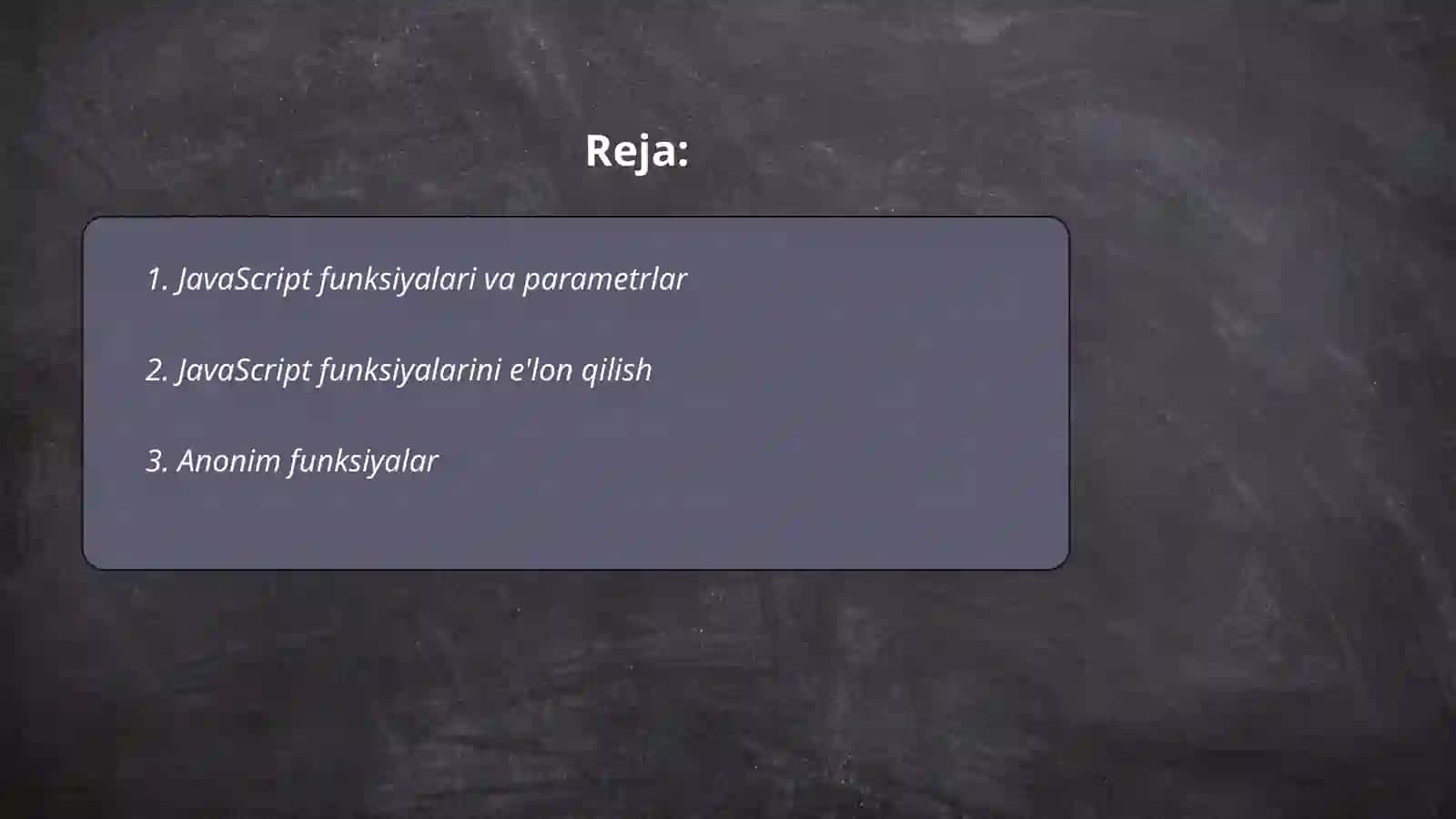 JavaScript funksiyalar va obyektlari 2