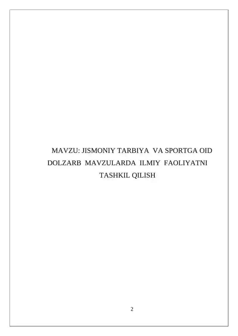 Jismoniy tarbiya va sportga oid dolzarb mavzularda ilmiy faoliyatni tashkil qilish 2