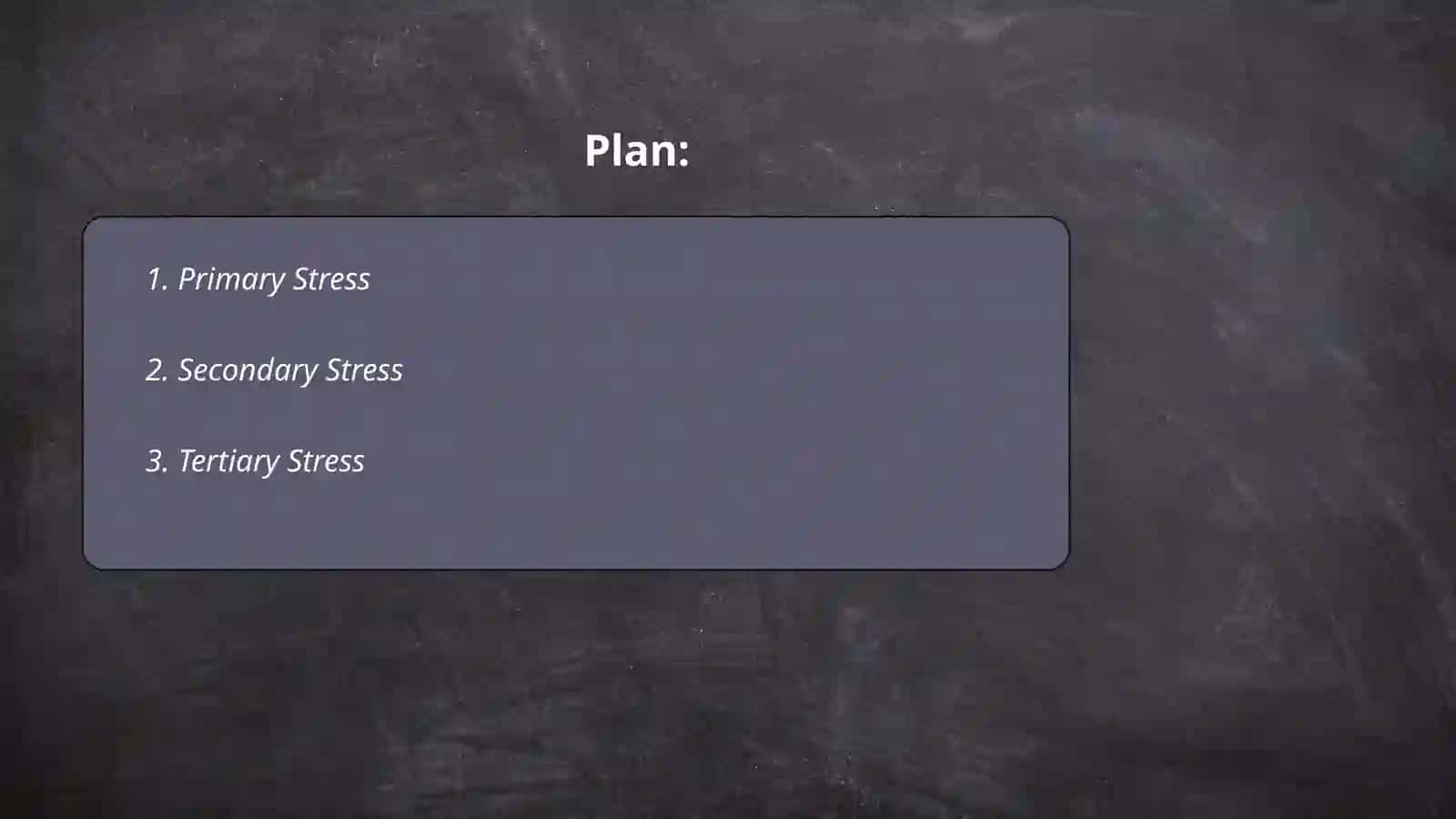 Primary Stress 2