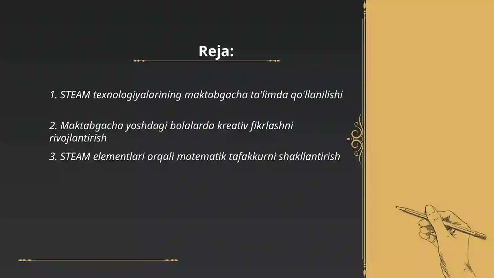 Maktabgacha ta'limda STEAM texnologiyalari fanining predmeti,obyekti,maqsadi va vazifalari 2