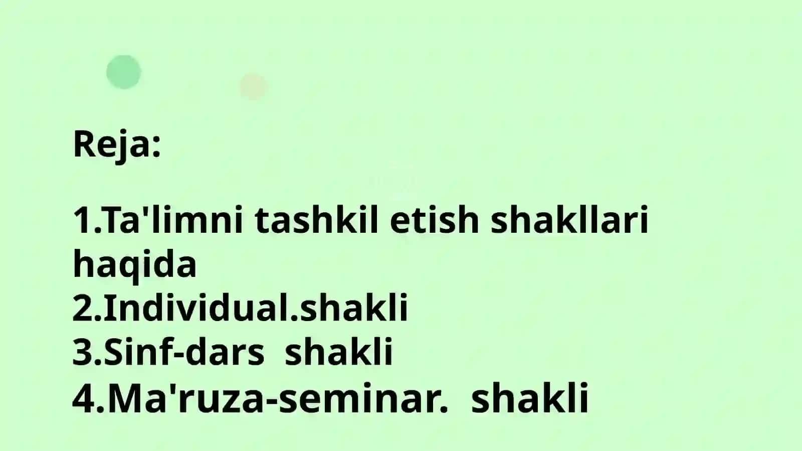 Ta'limni tashkil etish shakllari 2