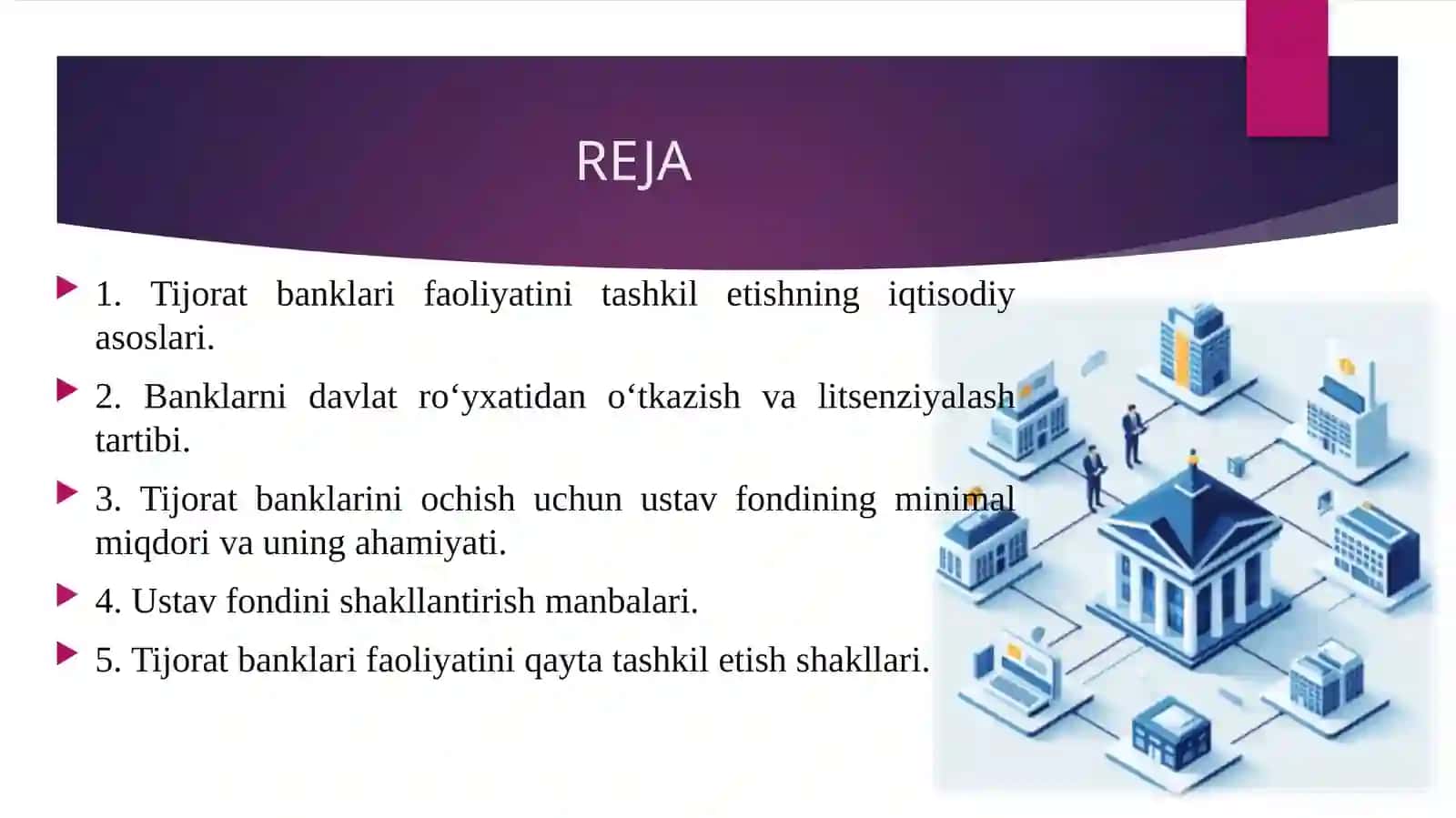 Banklarni davlat ro‘yxatidan o‘tkazish va litsenziyalash tartibining nazorat qilinishi 2