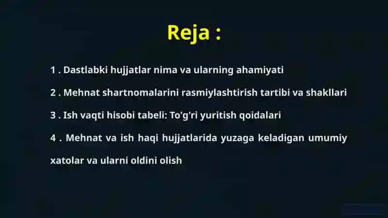 Mehnat va ish haqini dastlabki hujjatlarda rasmiylashtirish 2