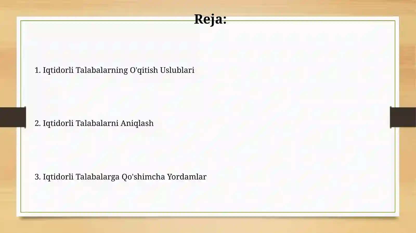 Isteʼdodli oʻquvchilarni aniqlash vaularnitarbiyalash 2