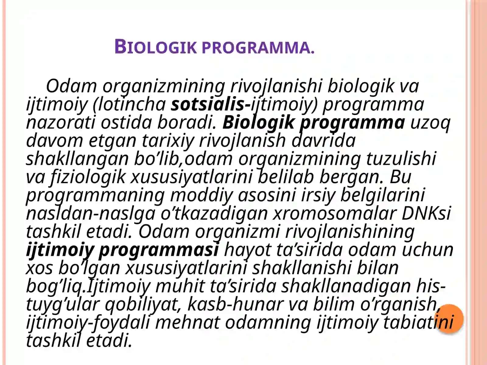 “ODAMNING BIOLOGIK O’ZGARISHI VA IJTIMOIY TABIATI” MAVZUSI BO’YICHA DARS ISHLANMASI 2