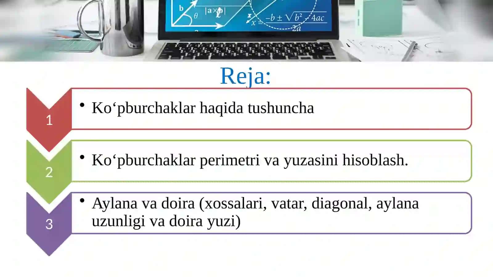 Ko‘pburchaklar va ularning xossalari. Aylana va doira 2