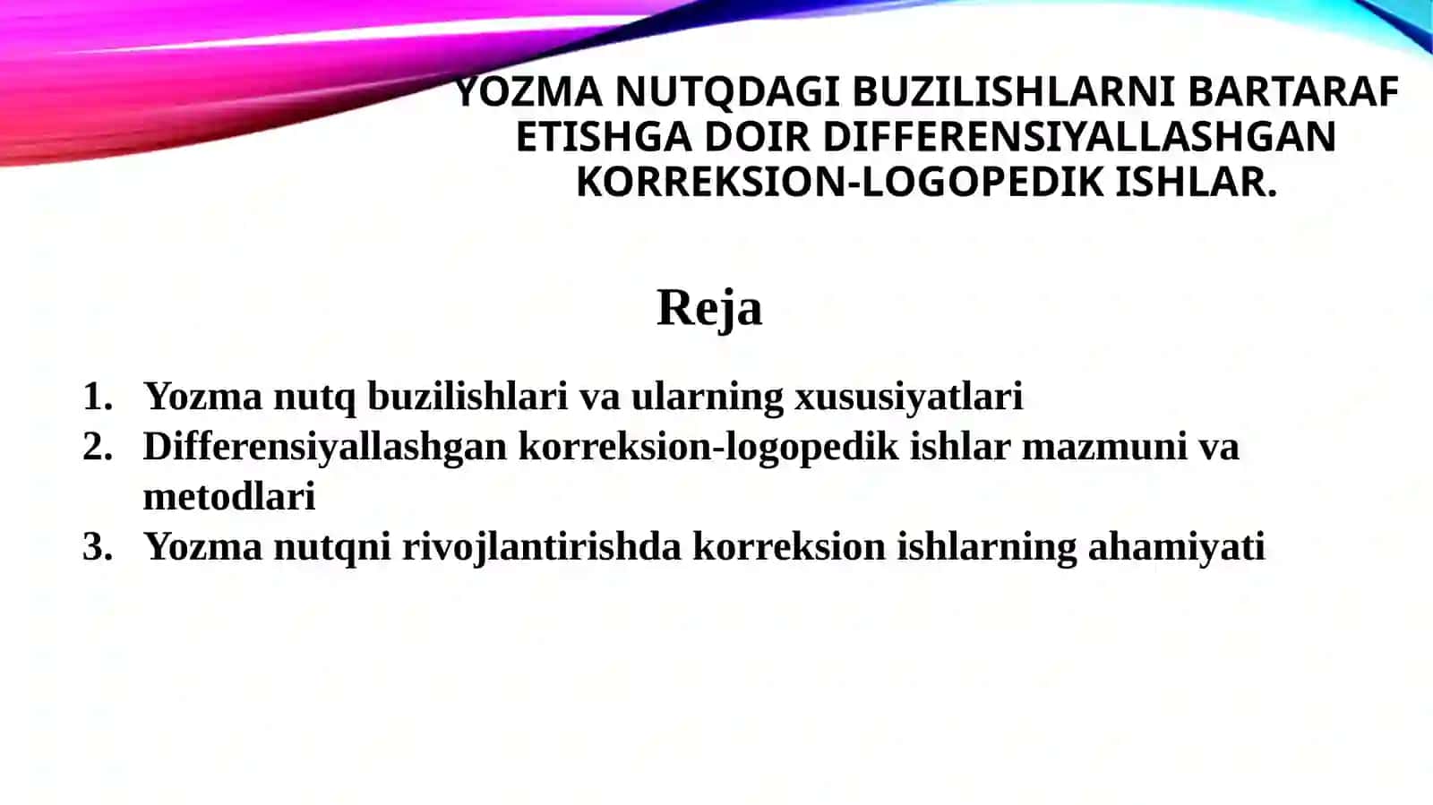 Yozma nutqdagi buzilishlarni bartaraf etishga doir differensiyallashgan korreksion-logopedik ishlar 2