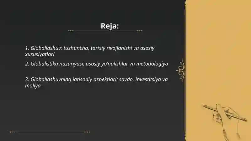 Globallashuv, globalistika va barqaror taraqqiyotjarayonlarining mohiyati mavzusida prezentatsiyatayyorlash 2