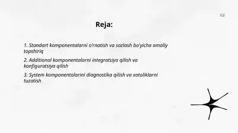 Standart, Additional, System komponentalari ustida amaliy topshiriqlarni bajarish 2