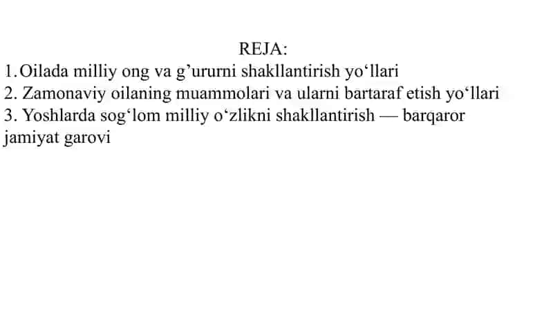 Milliy ong va milliy g’ururni shakillantirishda oilaning ahamiyati 2
