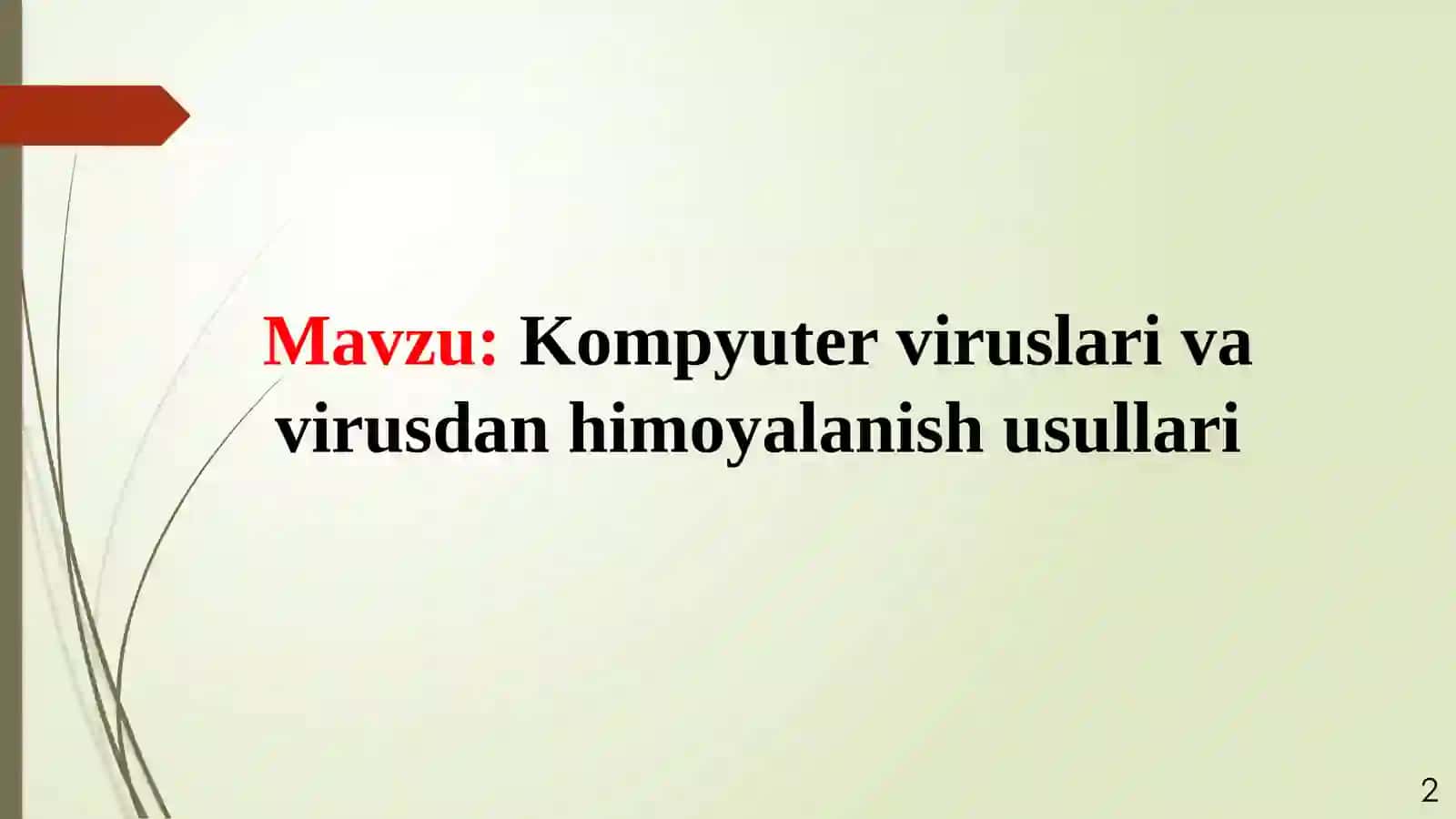 Kompyuter viruslari va viruslar dan himoyalanish usullari 2