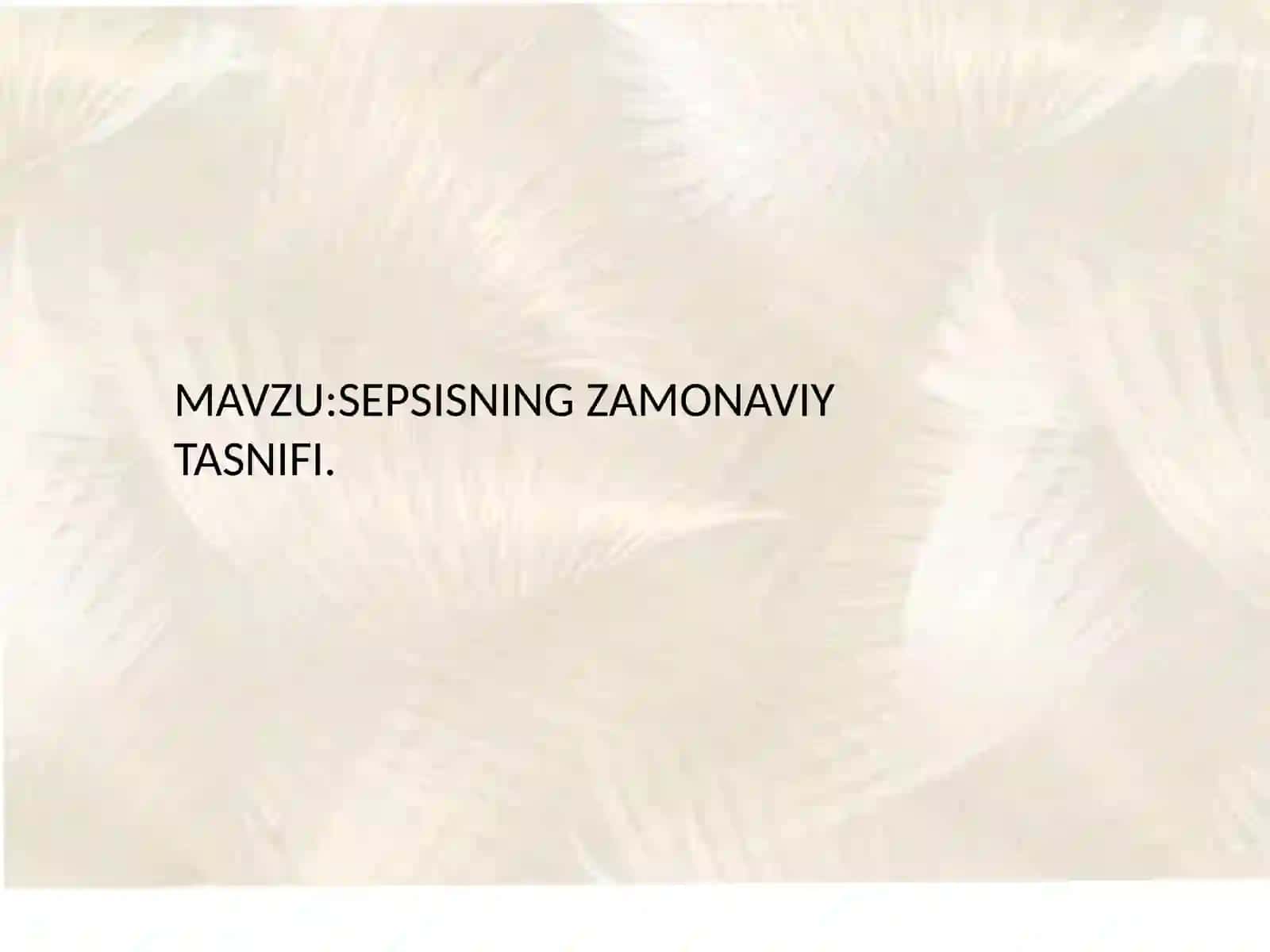 SEPSISNING ZAMONAVIY TASNIFI 2