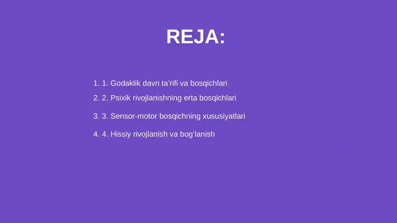 Godaklik davrining pisixologik xususiyatlari 2