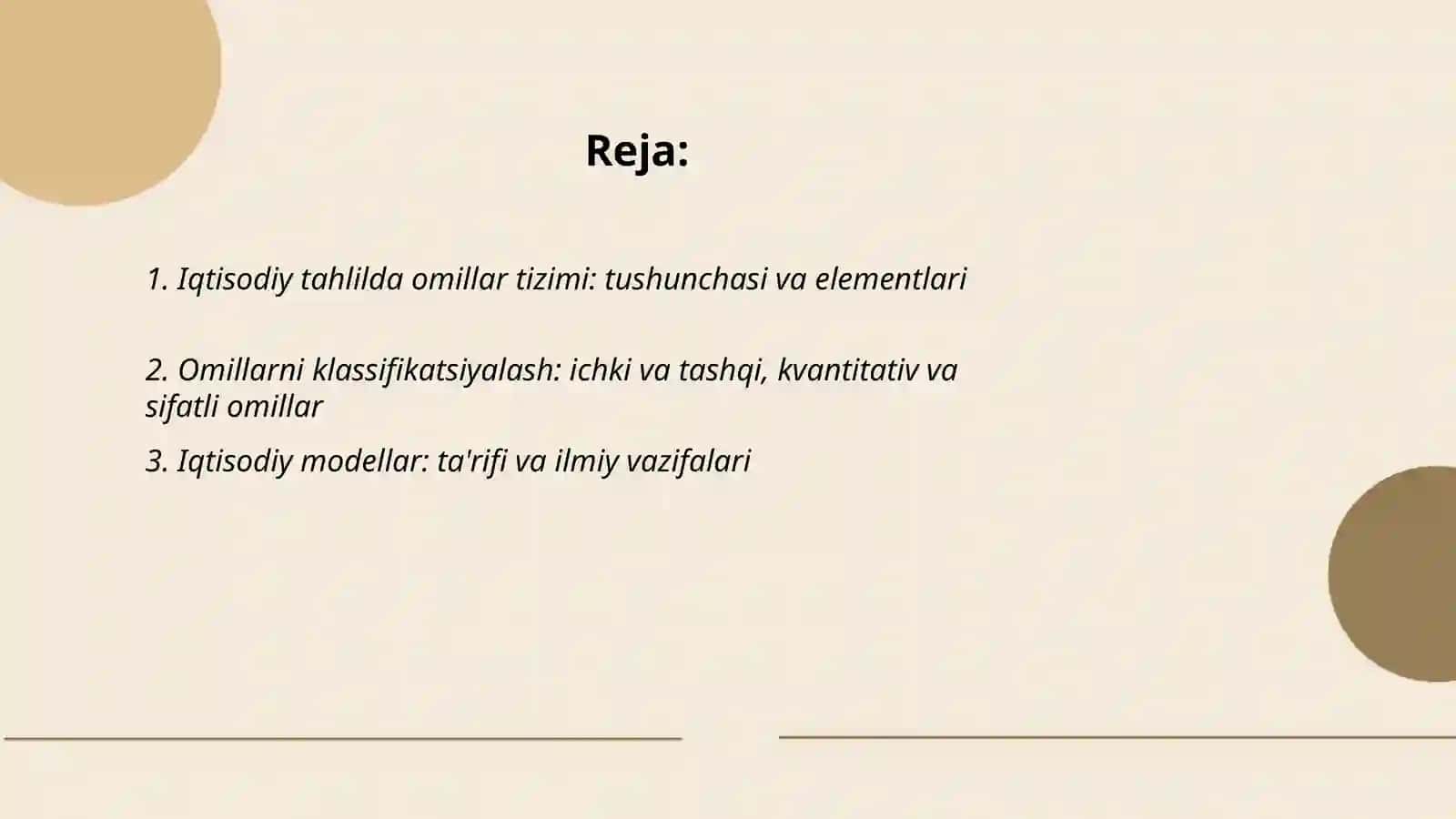 Iqtisodiy tahlilda omillar tizimi hamda modellar, iqtisodiy modellarning turlari 2