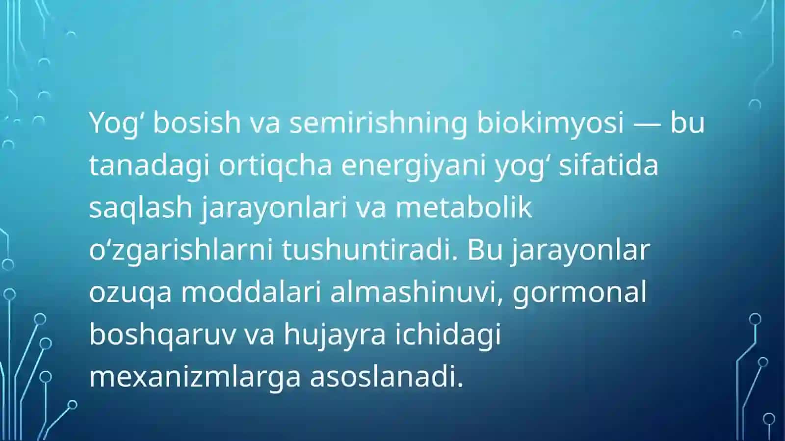 Yog’ bosish, semirish 2