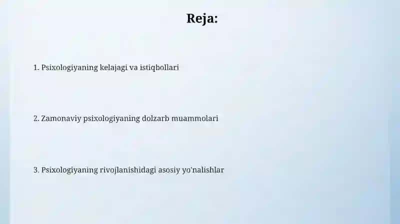 Psixologiyaning rivojlanishidagi asosiy yo'nalishlar 2