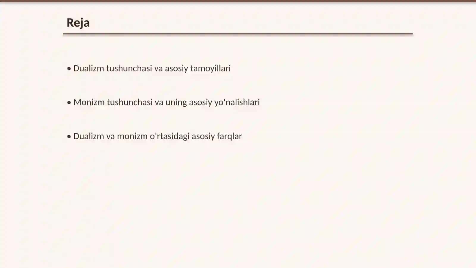 Insoni tushunishga dualizim va monizm nuqtai nazaridan yondashuv 2