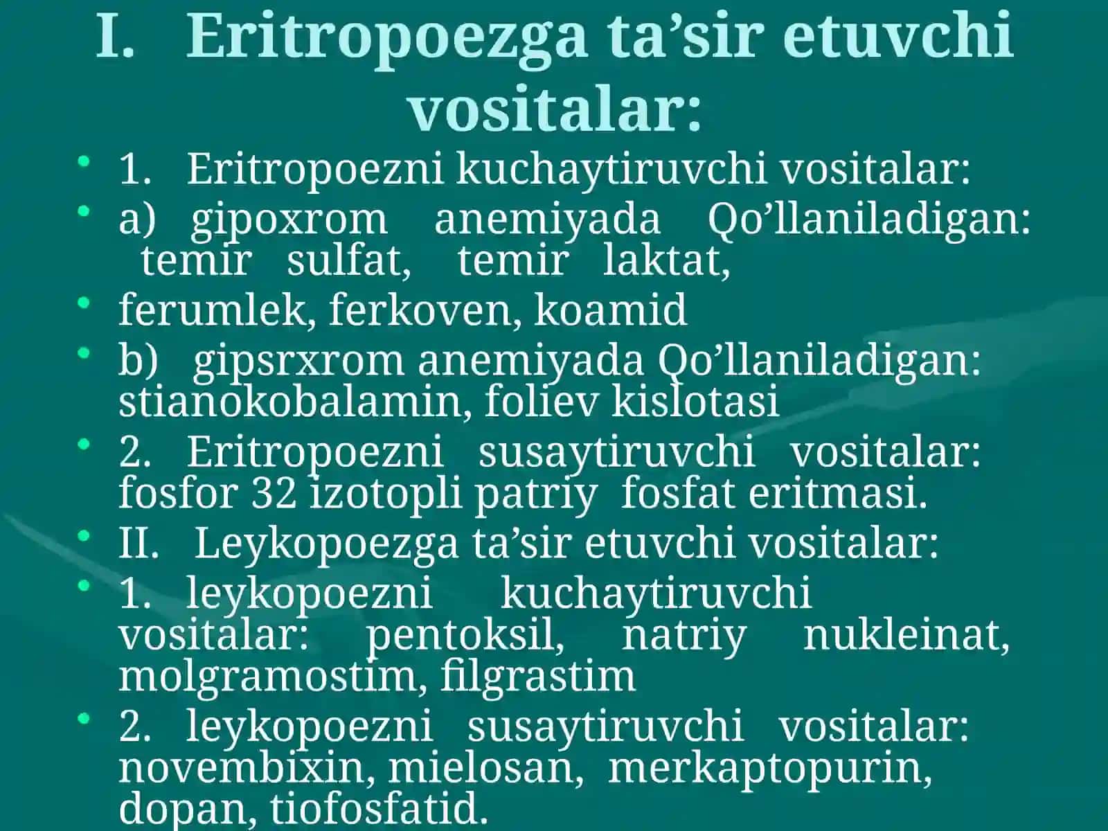 QON HOSIL BO’LISHIGA TA’SIR ETUVCHI VOSITALAR 2
