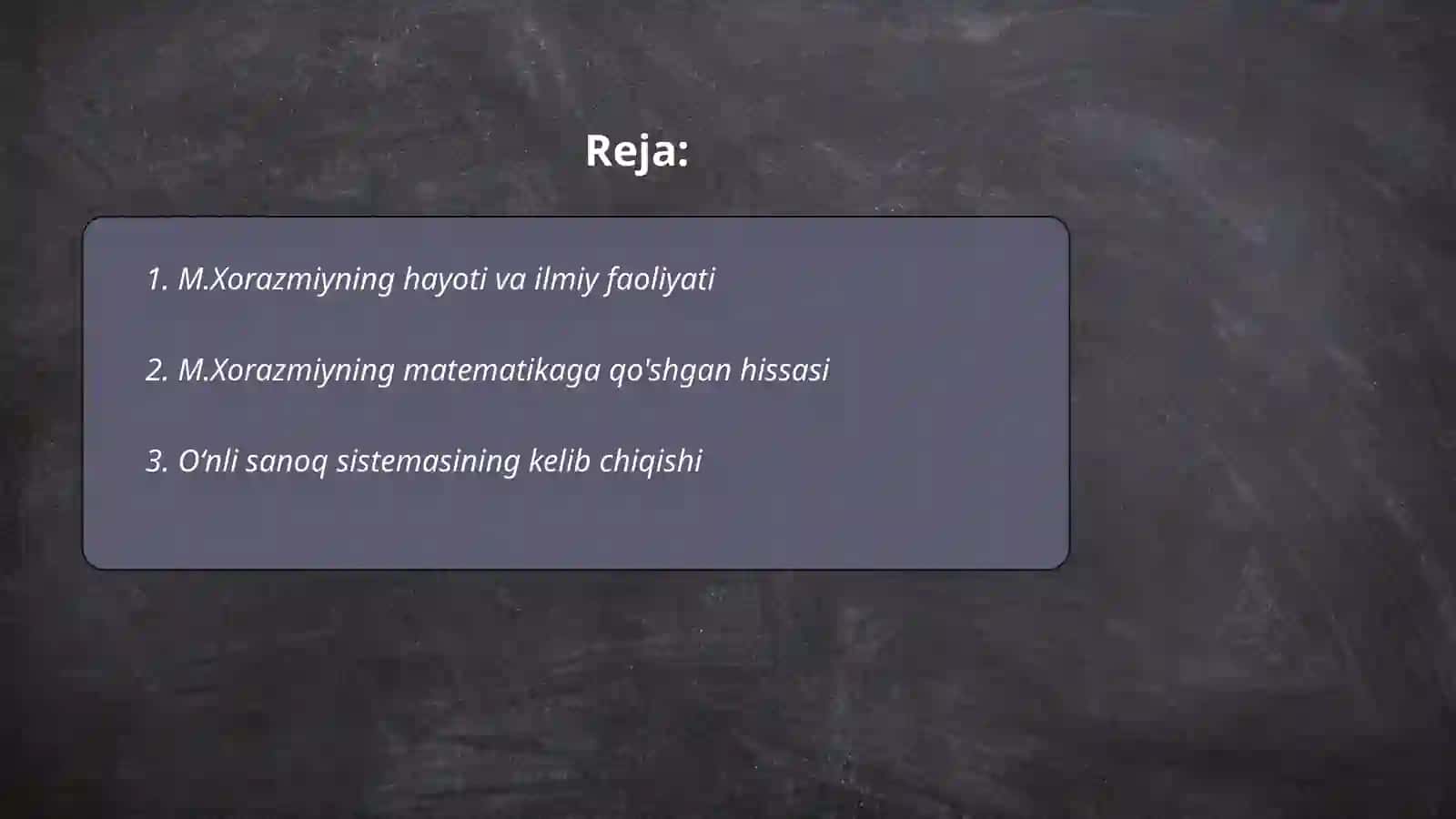 M.Xorazmiyning hayoti va ilmiy faoliyati 2