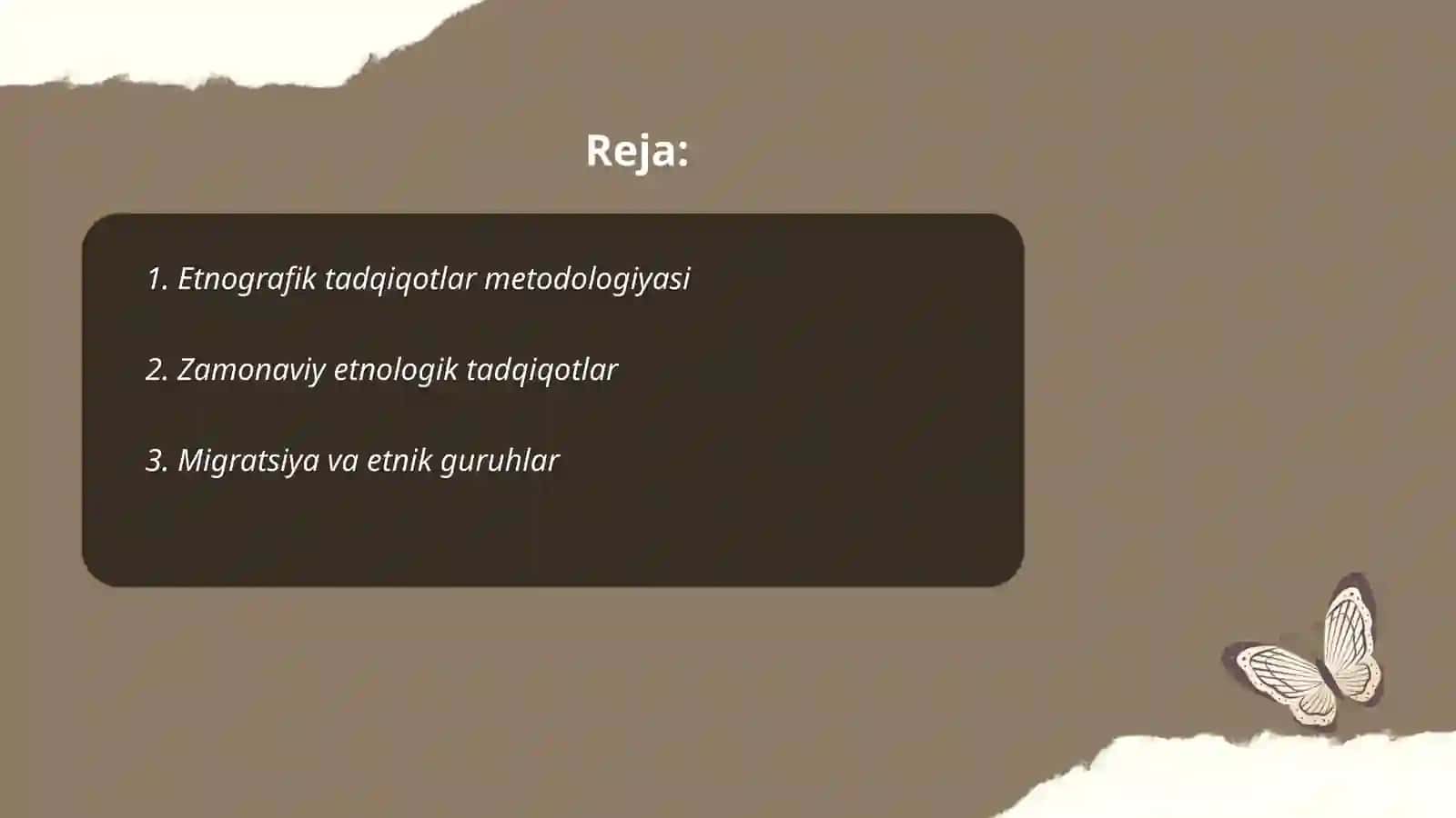 Etnalogiyadagi zamonaviy yo‘nalishlar 2