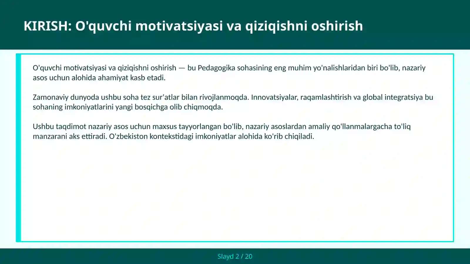 O'quvchi motivatsiyasi va qiziqishni oshirish 2