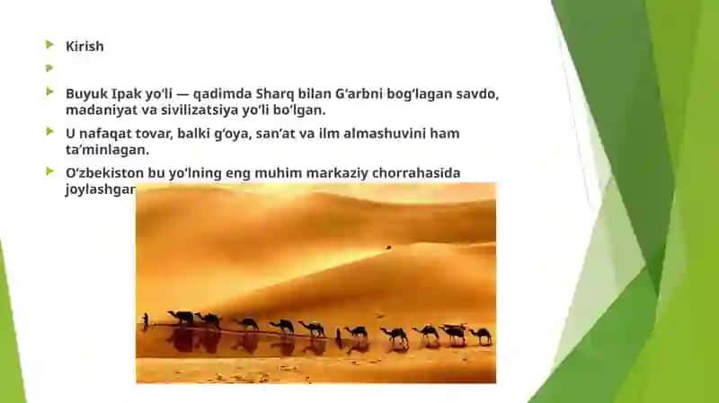 Buyuk Ipak yo‘li va hozirgi zamon. O‘zbekistonning turizm salohiyati. 2