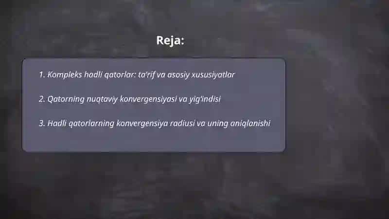Kompleks hadli qatorlar 2
