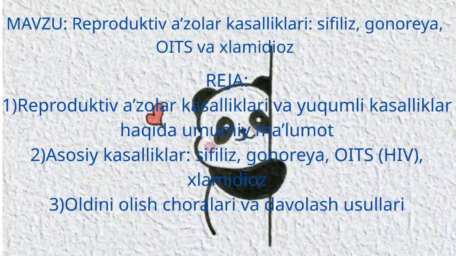 Reproduktiv a’zolar kasalliklari: sifiliz, gonoreya, OITS va xlamidioz 2
