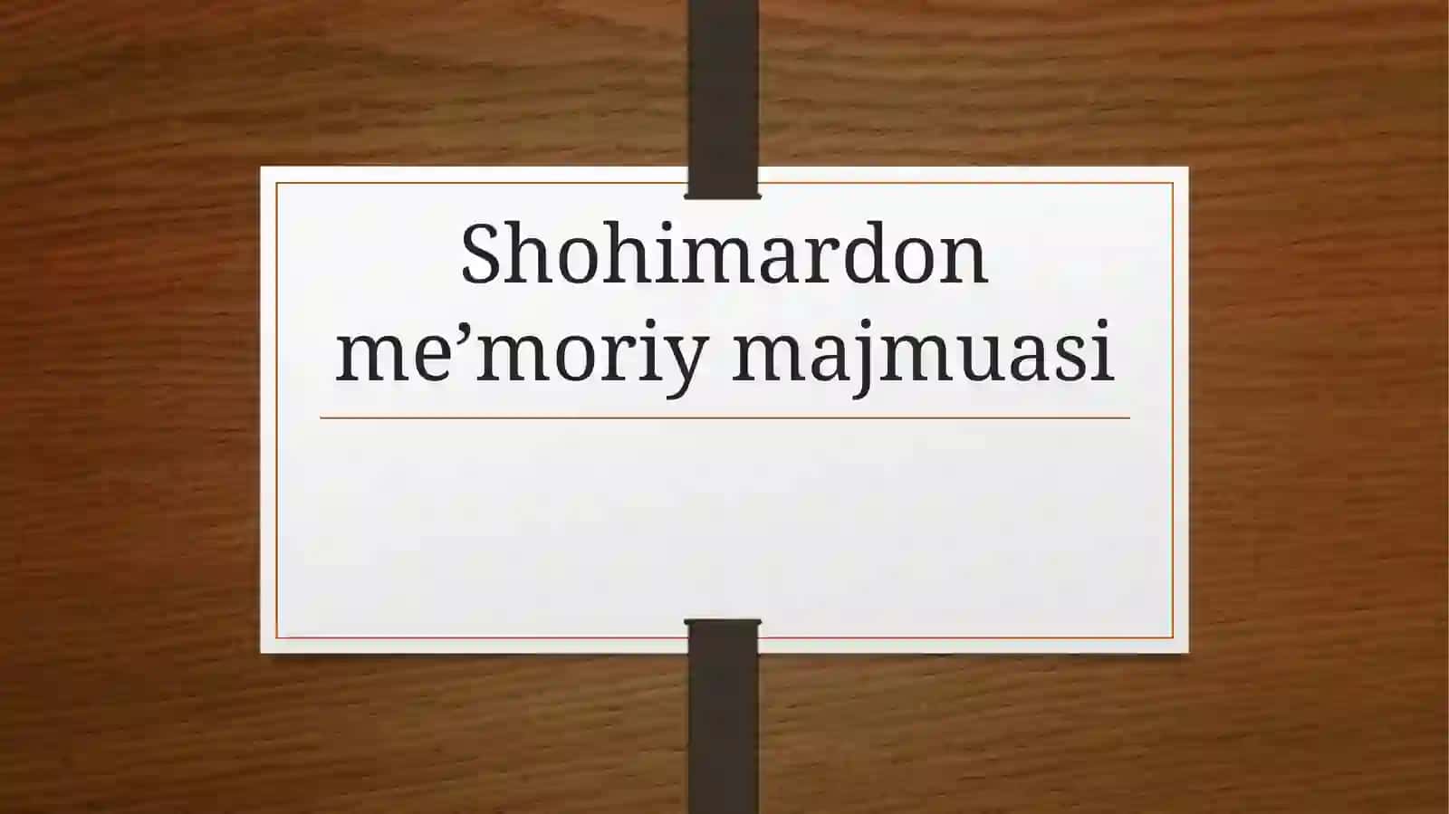 Shohimardon me’moriy majmuasi 2