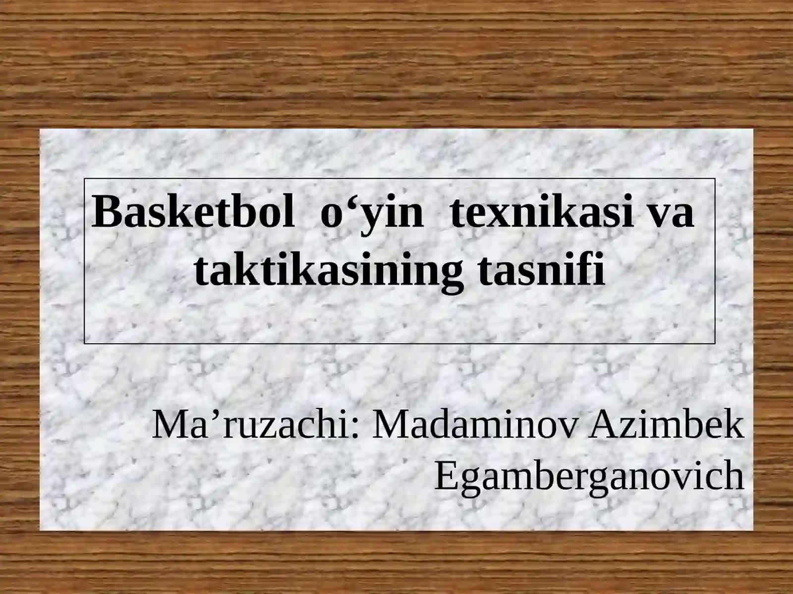 Basketbol o‘yin texnikasi va taktikasining tasnifi 2