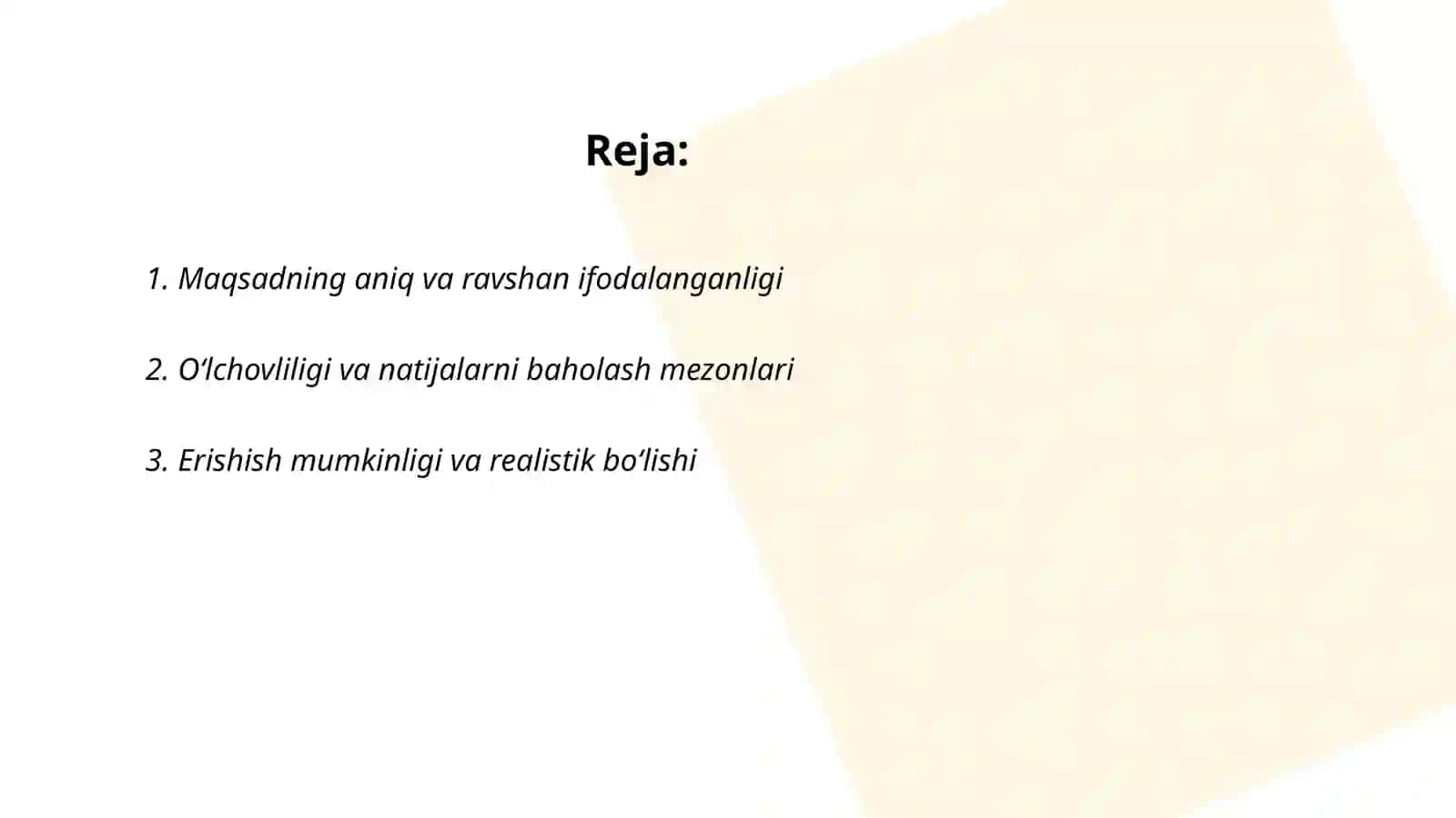 Maqsadni toʻgʻri shakllantirishning zaruriy talablari 2