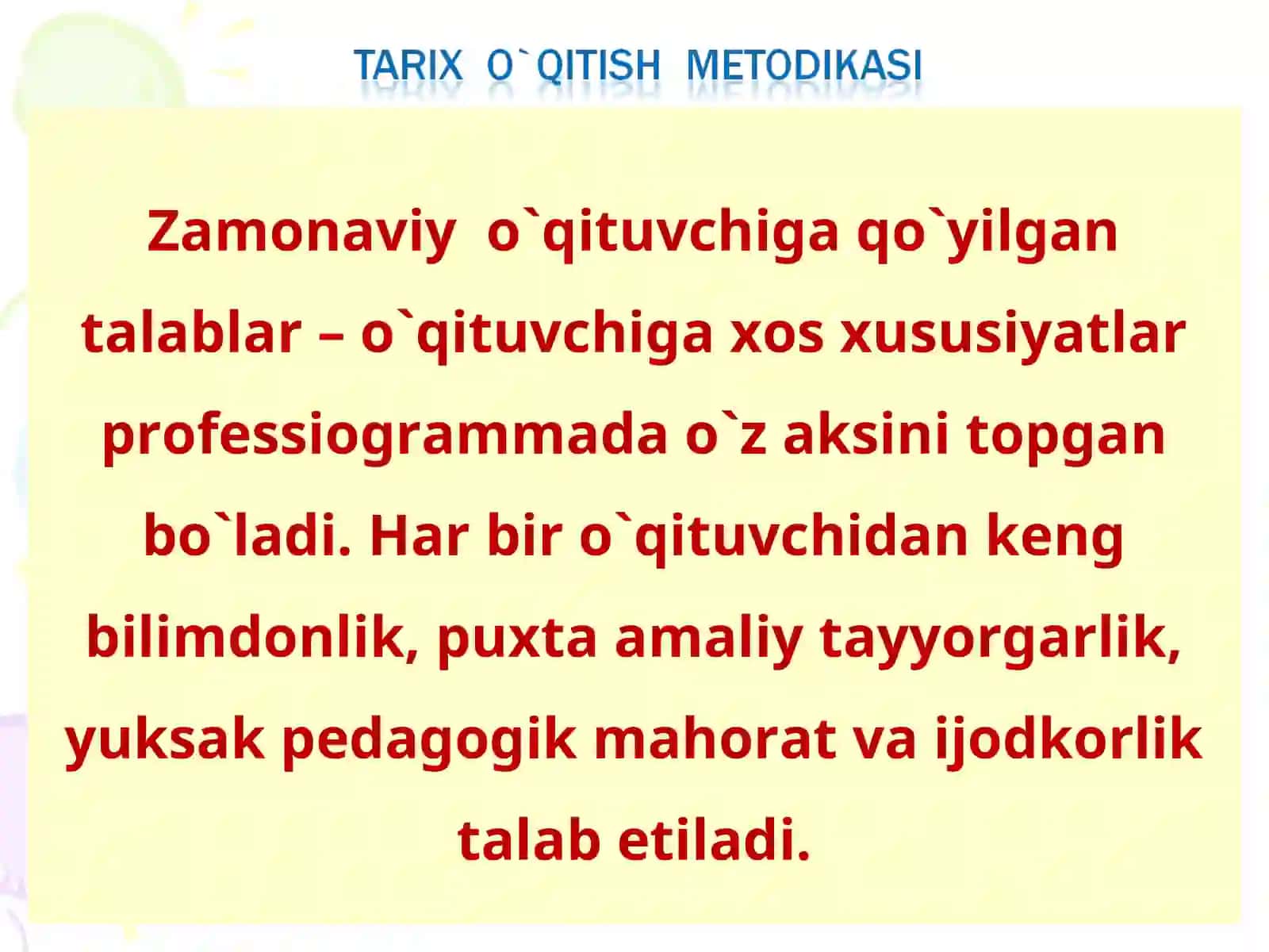Zamonaviy o`qituvchiga qo`yilgan talablar 2