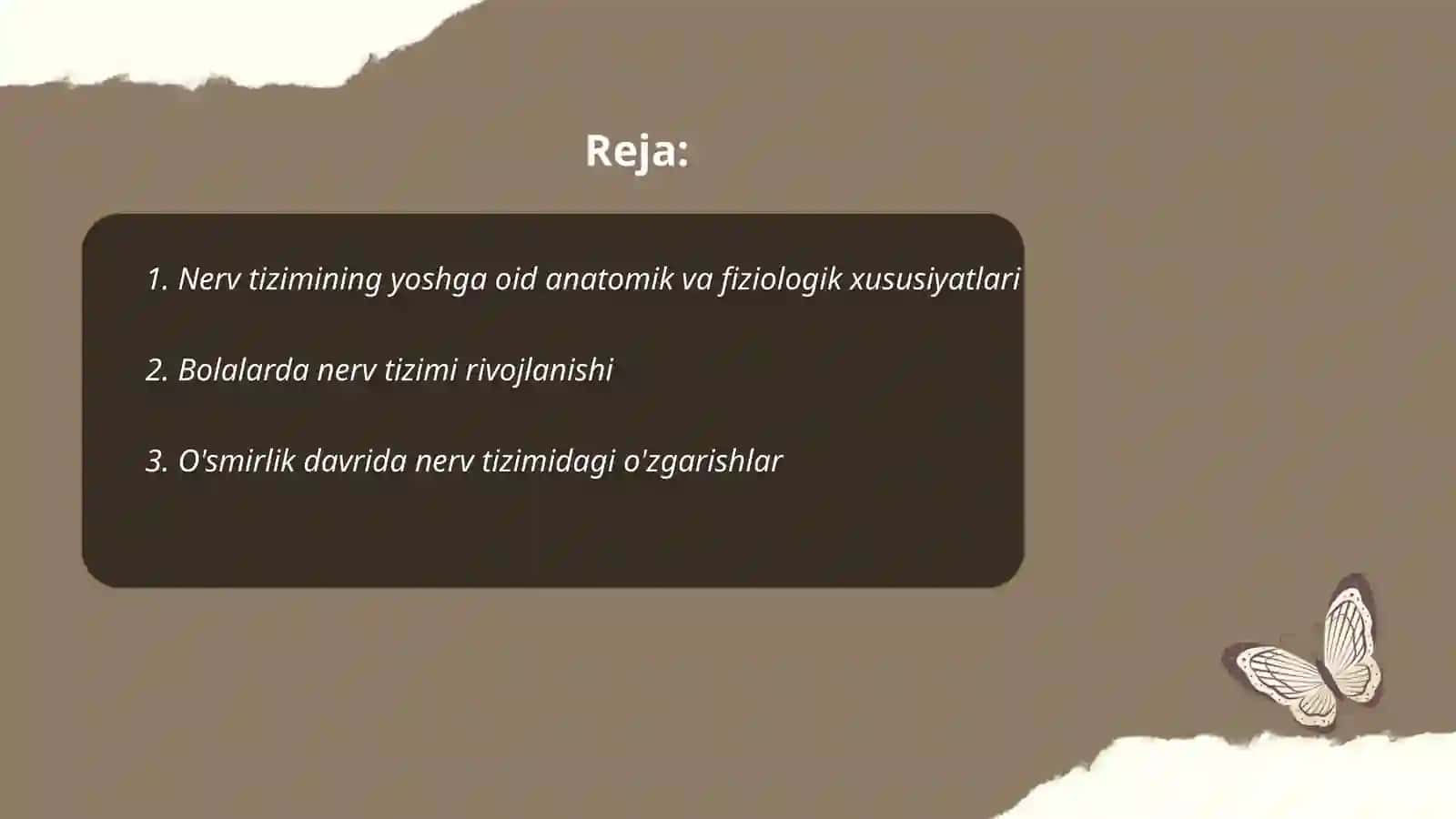Nerv tizimining yoshga doir umumiy fiziologiyasi va gigiyenasi 2