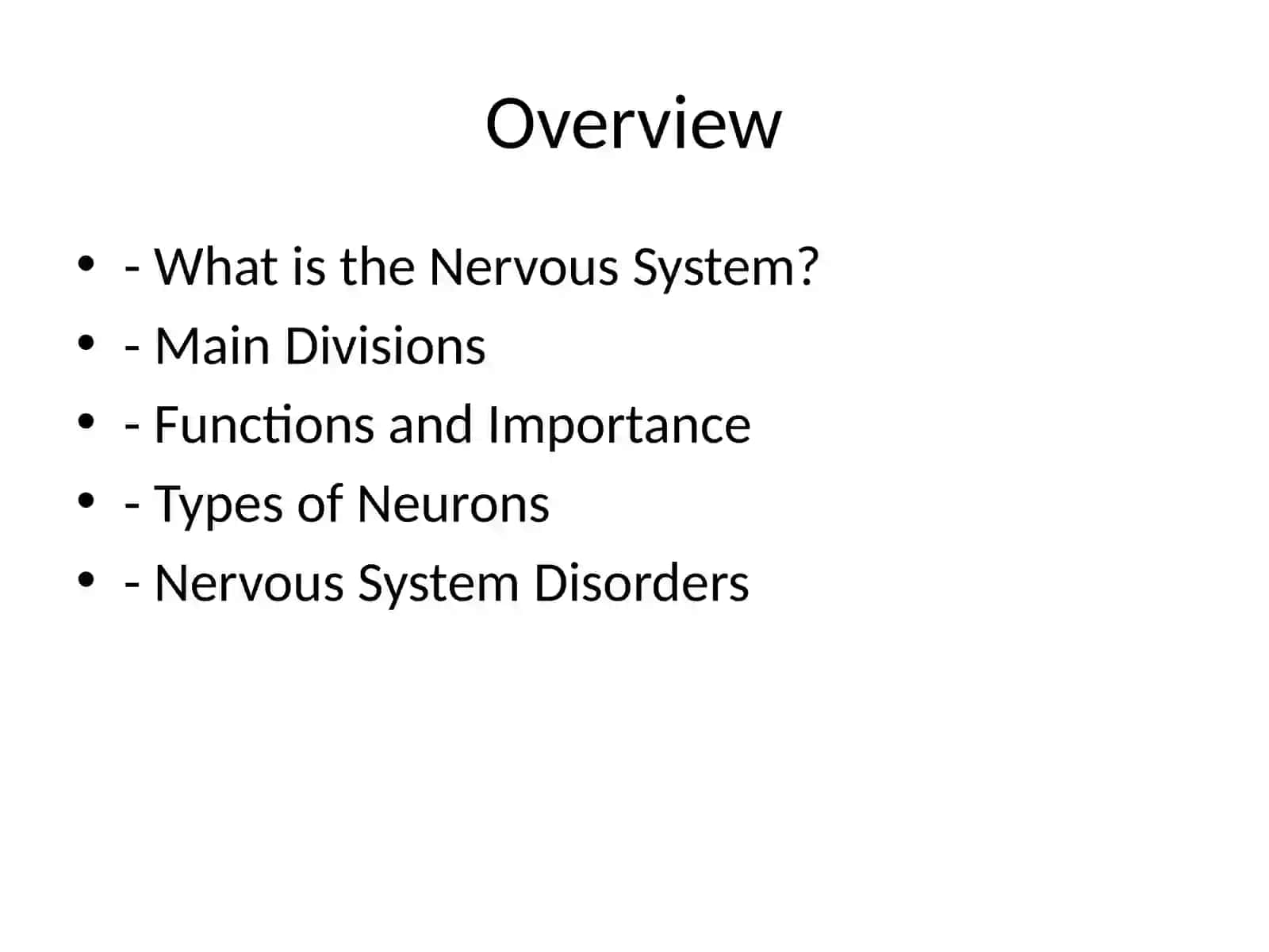 Nervous System Structure, Functions, and Disorders 2