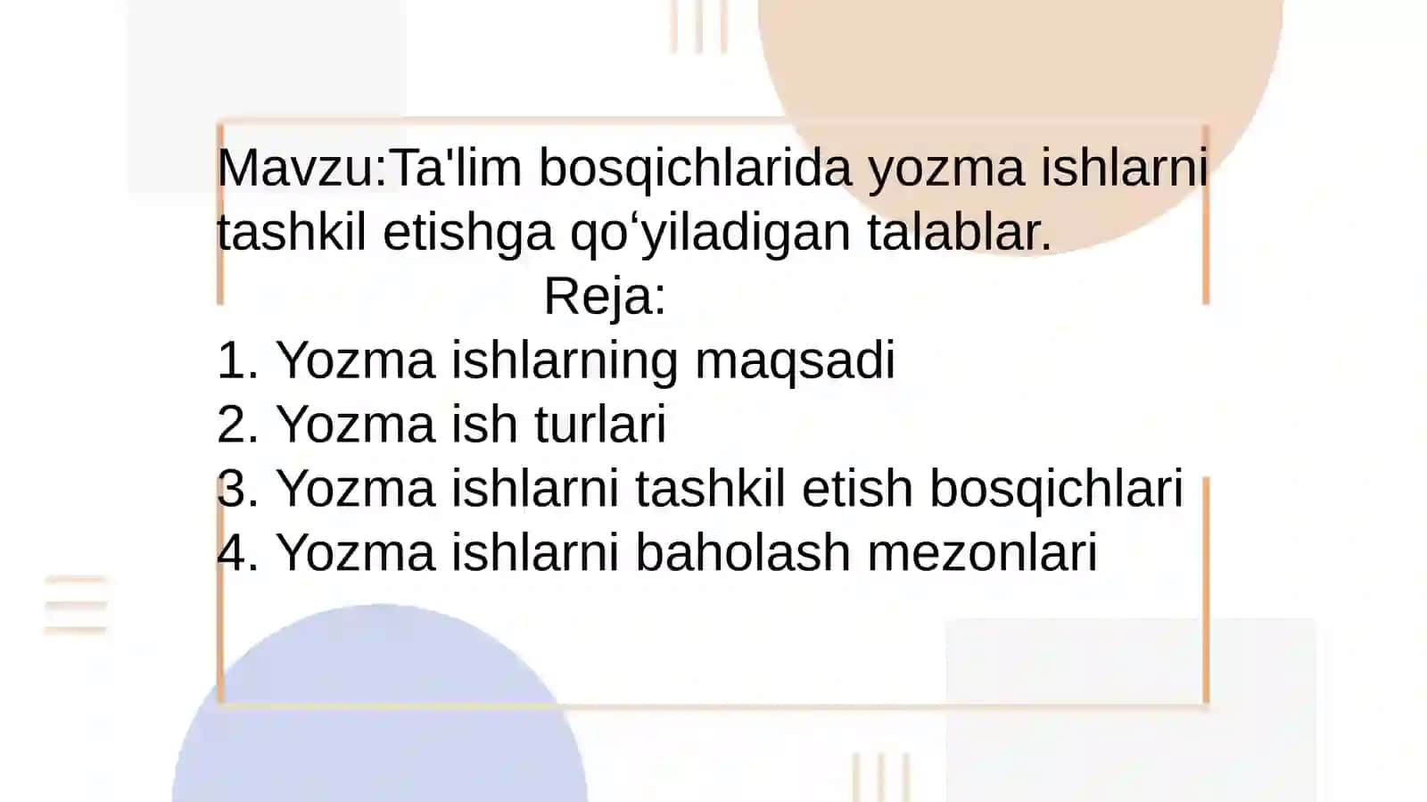 Ta'lim bosqichlarida yozma ishlarni tashkil etishga qoʻyiladigan talablar 2