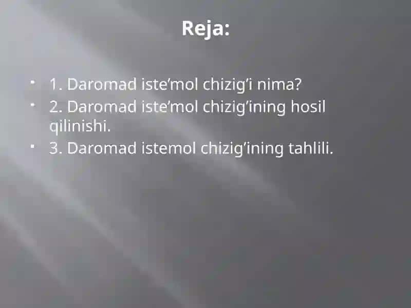 Daromad iste`mol chizig`i va uning tahlili 2