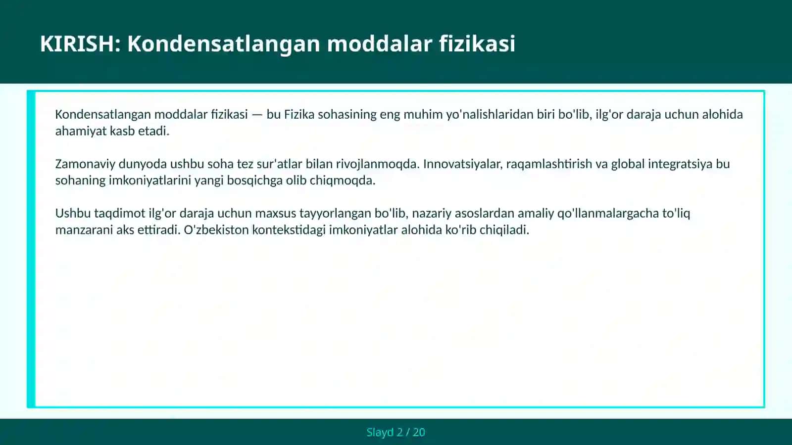 KONDENSATLANGAN MODDALAR FIZIKASI 2