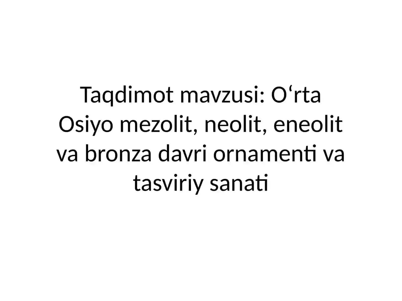 Abdushukurov Tohirjonning Markaziy Osiyo ornamentifanidantayyorlagan taqdimoti 2