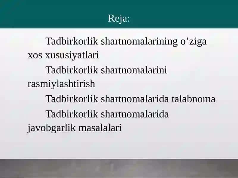 BIZNES SHARTNOMALARI VA ULARNING TURLARI,SHARTNOMALARNI BAJARISHNING HUQUQIY TA’MINOTI 2