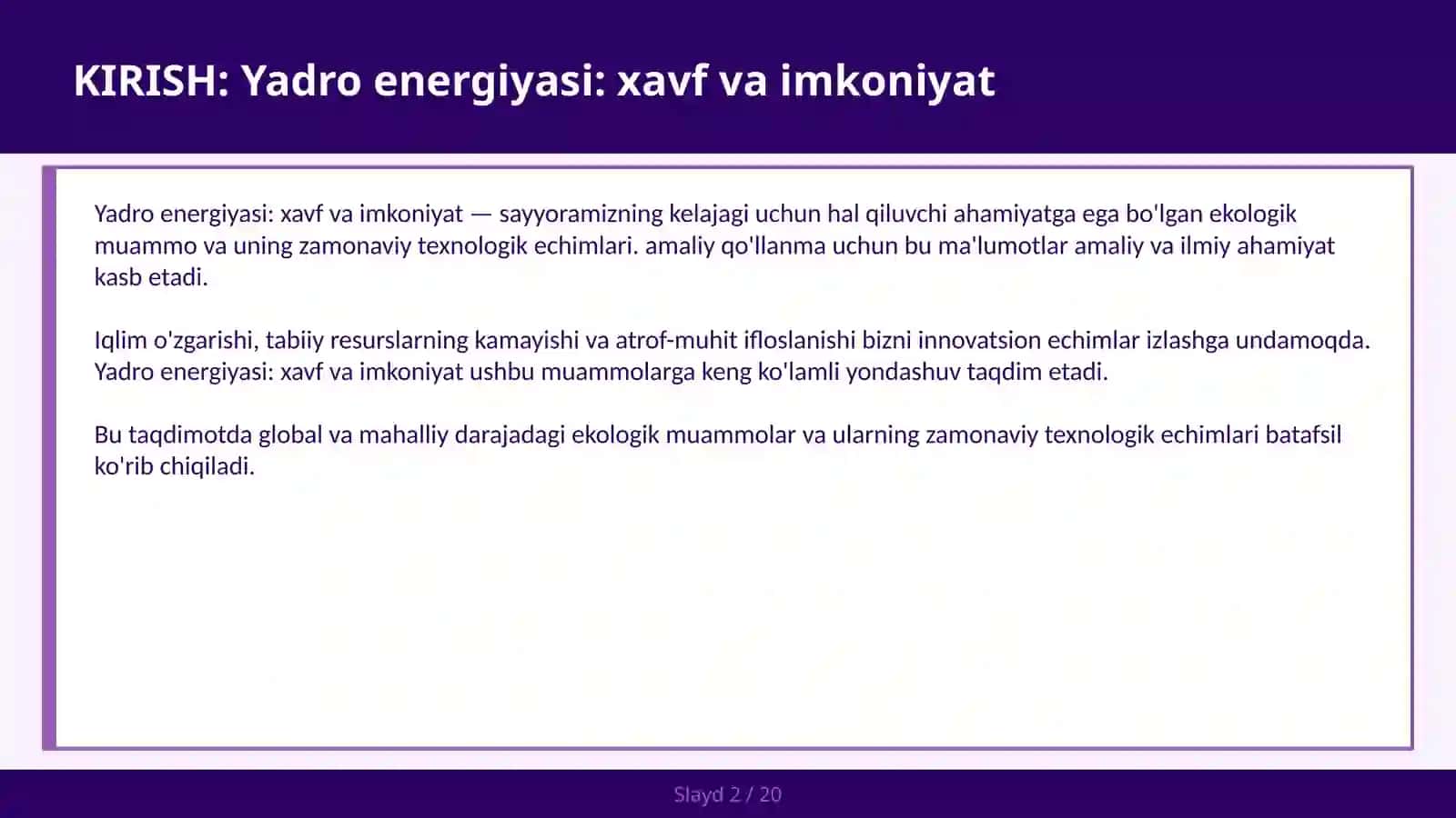 Yadro energiyasi: xavf va imkoniyat 2