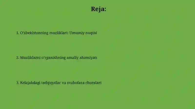 O'zbekiston muzliklari ularni o'rganishning amaliy ahamiyati 2