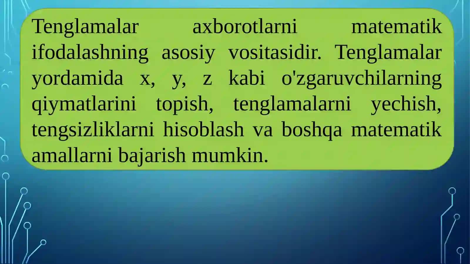 Axborotlarga ishlov berishda ishlatiladigan matematik vositalar (tenglamalar, matritsalar) 2